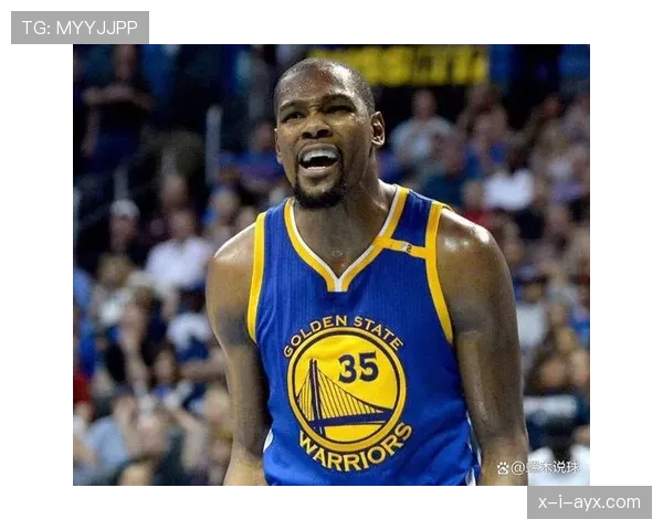 杜兰特高效得分引领球队取胜