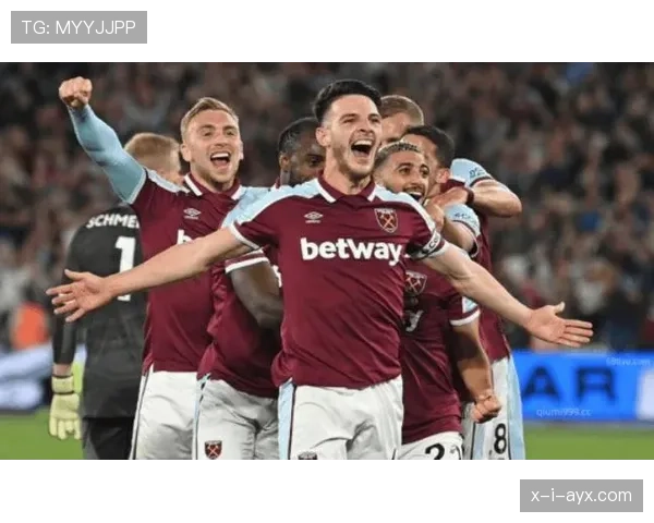 西汉姆联强势跻身欧战,崛起为英超新势力 西汉姆联强势跻身欧战,崛起为英超新势力